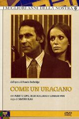 Gli sceneggiati RAI: giallo e mistero – Come un uragano (3 DVD)