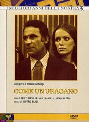 Gli sceneggiati RAI: giallo e mistero – Come un uragano (3 DVD)