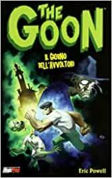 Goon vol.1, The – Il giorno dell’avvoltoio