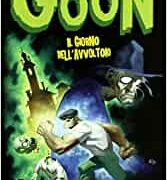 Goon vol.1, The - Il giorno dell'avvoltoio