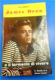 James Dean o il tormento di vivere (BIOGRAFIA)