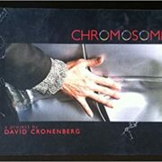 Chromosomes: A Project By David Cronenberg