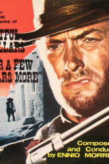 A Fistful Of Dollars & For A Few Dollars More - Per un pugno di dollari & Per qualche dollaro in più (LP) (LP)