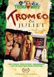 Tromeo & Juliet (2 DVD) Troma collection