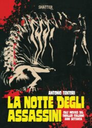 Notte degli assassini, La – Cult movies del thriller italiano anni Settanta