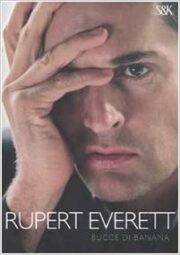 Rupert Everett – Bucce di banana