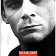 Gian Maria Volontè - Lo sguardo ribelle