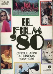 Tullio Kezich – Il Film ’80