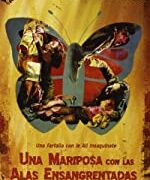 Mariposa Con Las Alas Ensangrentadas - Una farfalla con le ali insanguinate (IMPORT IN ITALIANO)