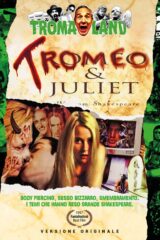 Tromeo & Juliet (Blu Ray + DVD) Troma collection