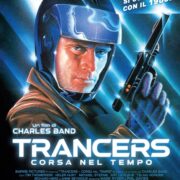 Trancers - Corsa nel tempo (Blu Ray)