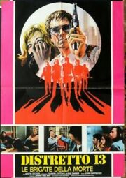 Distretto 13 le brigate della morte (SOGGETTONE 100 x 70)