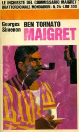 George Simenon – Ben tornato Maigret
