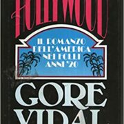 Gore Vidal - Hollywood, il romanzo dell'America nei folli anni '20