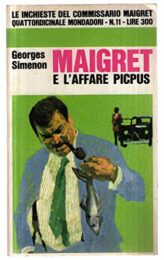 George Simenon – Maigret e l’affare Picpus