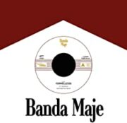 Banda Maje – Fornellesse / Bianco Rosso e Verdone (45 rpm)