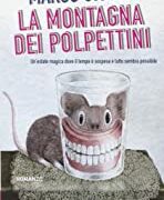 Marco Giusti - La montagna dei polpettini