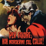 Per Favore Non Mordermi Sul Collo (Restaurato In Hd)