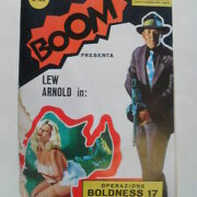 Boom presenta Lew Arnold in: Operazione Boldness 17