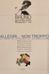 Bruno Bozzetto - Allegri... Non troppo, 40 anni di cinema di animazione