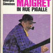 George Simenon - Maigret in Rue Pigalle