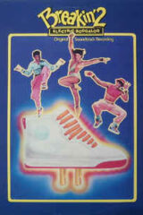 Breakin' 2 - Electric Boogalo (LP)