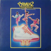 Breakin’ 2 – Electric Boogalo (LP)