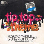 Augusto Martelli / The Real McCoy – Tip Top Theme (45 giri)