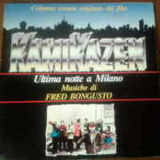 Kamikazen - Ultima notte a Milano (LP)