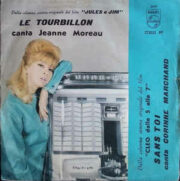 Tourbillon, Le dalla colonna sonora di “Jules e Jim”  (45 giri)