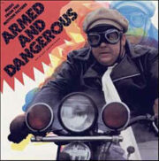 Armed and Dangerous – Pazzi da legare (LP)