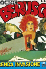 Doctor Beruscus - Il personaggio più folle di "Drive-In" n.1