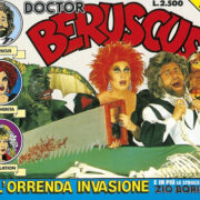 Doctor Beruscus - Il personaggio più folle di "Drive-In" n.1