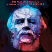 Way Of Darkness, The – A tribute to JOHN CARPENTER (CD)