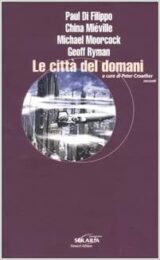 Città del domani, Le