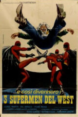 3 supermen nel West, I (locandina 35x70)