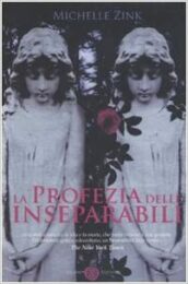 Profezia delle inseparabili, La