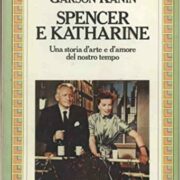 Spencer e Katharine - Una storia d'arte e d'amore del nostro tempo