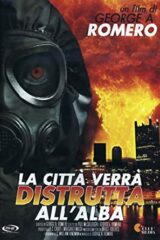 Città Verrà Distrutta All'Alba, La (prima ed. Cult Media)