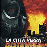 Città Verrà Distrutta All'Alba, La (prima ed. Cult Media)