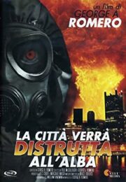 Città Verrà Distrutta All’Alba, La (prima ed. Cult Media)