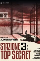 Stazione 3 - Top Secret (Restaurato In Hd) The Satan Bug