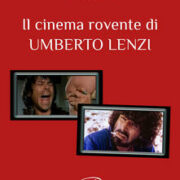 Cinema rovente di Umberto Lenzi, Il