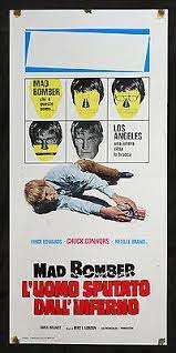 Mad Bomber - L'uomo sputato dall'inferno (locandina 35x70)