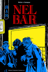 Munoz & Sampayo - Nel Bar (prima ed. italiana)