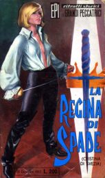 Regina di spade, La – Cristina di Svezia (Collana “Le grandi peccatrici”)