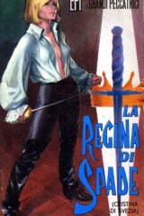 Regina di spade, La - Cristina di Svezia (Collana "Le grandi peccatrici")