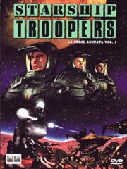 Starship Troopers 3 – La serie animata vol.1