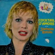 Stefania Rotolo – Cocktail d’amore: sigla di “Tilt” (45 rpm)
