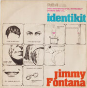 Identikit – Sigla della serie televisiva “Gli invincibili” (45 rpm)